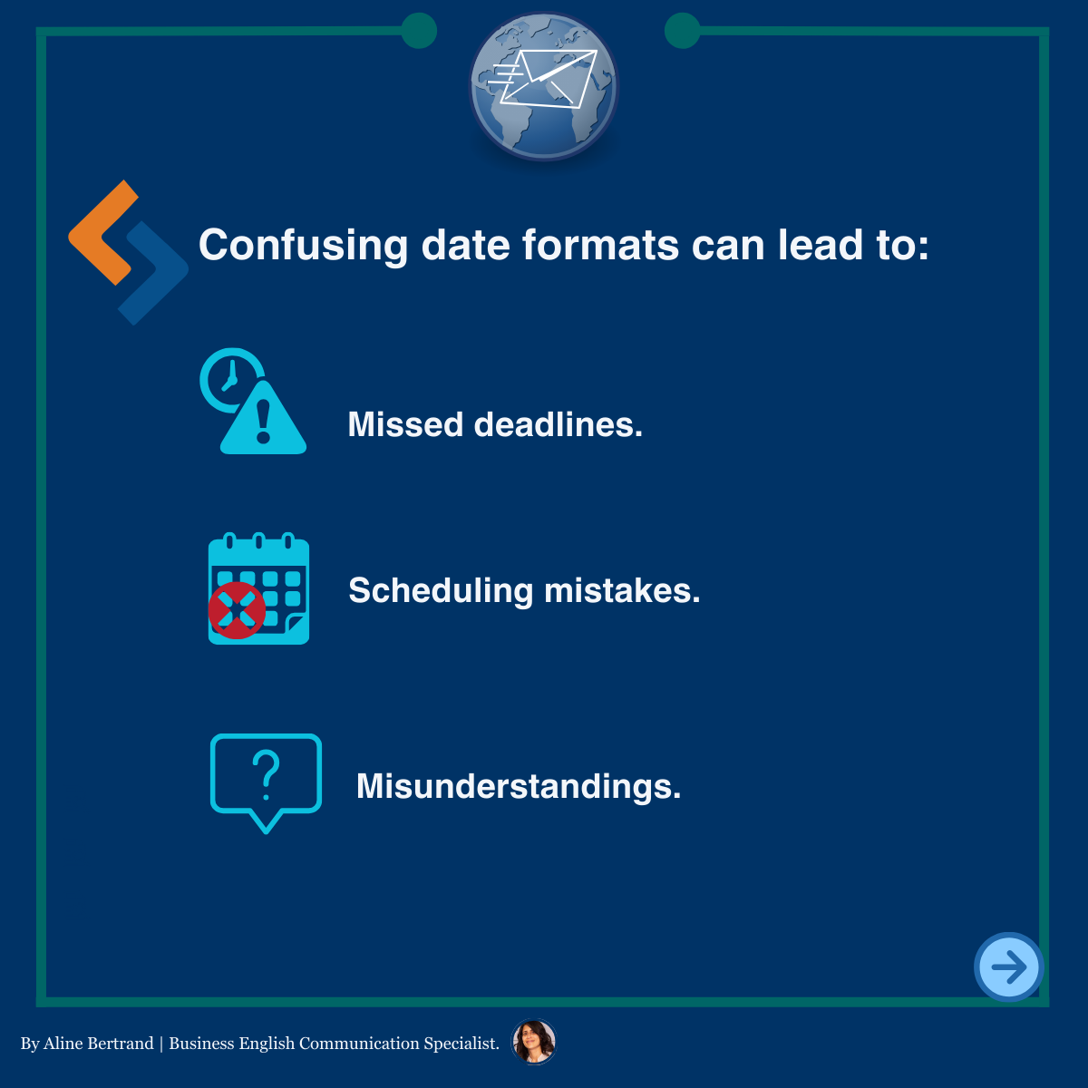 True or False Date formats can cause confusion in business emails