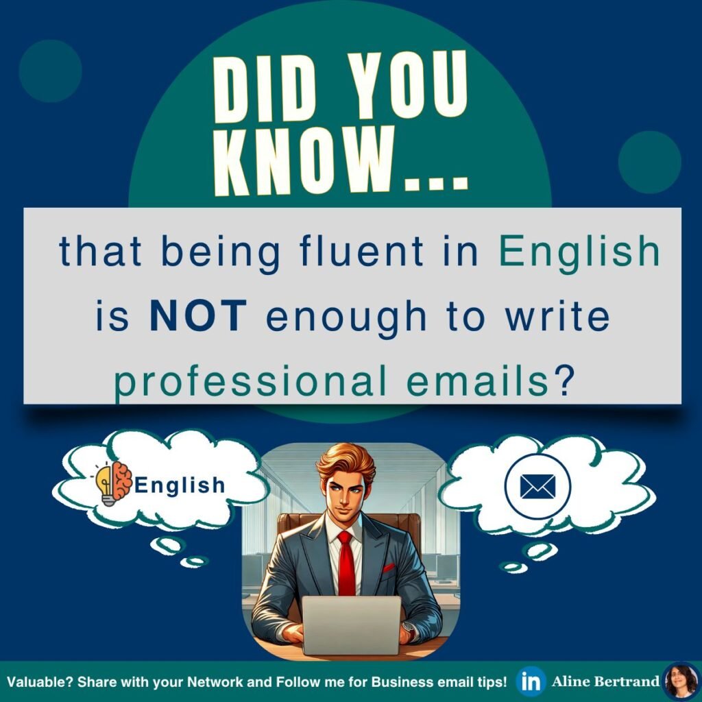 Fluent ≠ Professional: Why Emails Need a Different Skill